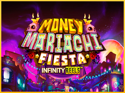 Pelikone Money Mariachi Fiesta Infinity Reels