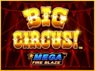 Pelikone Mega Fire Blaze: Big Circus