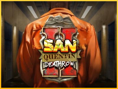 Pelikone San Quentin II: Death Row